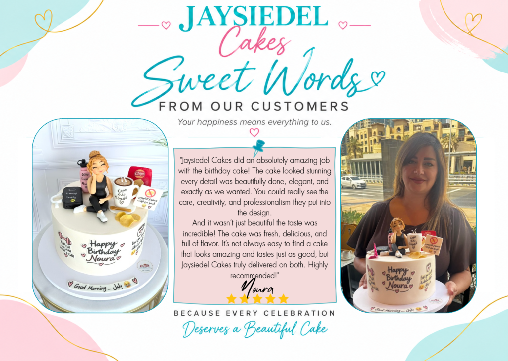 Noura’s five-star review graphic shows a custom birthday cake and Noura holding it. She praises its design and taste.